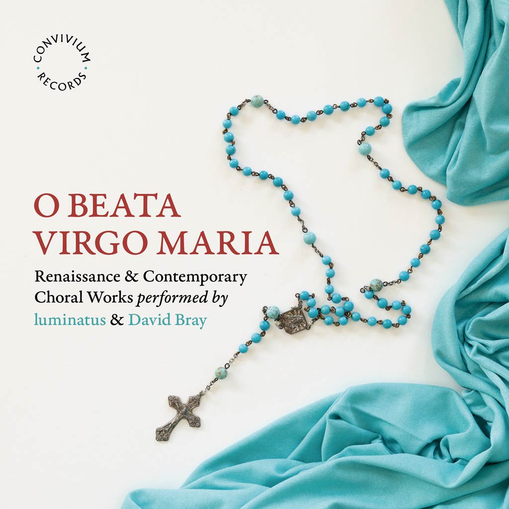 O Beata Virgo Maria: Sacred Choral Works